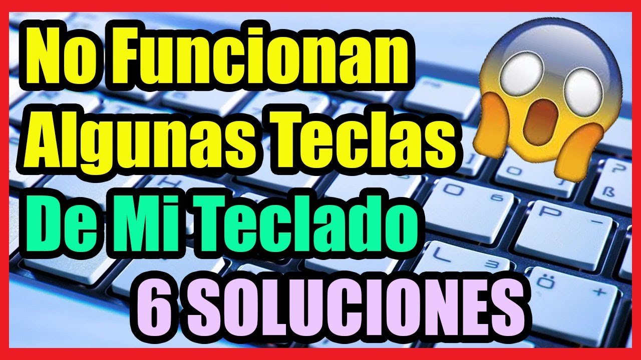 ¿Cómo hacer funcionar las letras del teclado?